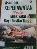 Asuhan Keperawatan Pada Anak Sakit & Bayi Resiko Tinggi