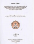 KTI ASUHAN KEPERAWATAN PADA LANSIA DENGAN MASALAH KEPERAWATAN KECEMASAN MENGGUNAKAN TERAPI SWEDISH MASSAGE  DI WILAYAH KERJA PANTI SOSIAL TRENSA WERDA NATAR 2021
