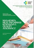 BAHAN AJAR REKAM MEDIS DAN INFORMASI KESEHATAN (RMIK)
MANAJEMEN MUTU INFORMASI KESEHATAN I : QUALITY ASSURANCE