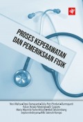 Proses Keperawatan dan Pemeriksaan Fisik (E-Book)