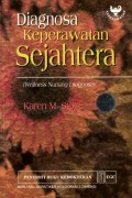 Diagnosa Keperawatan Sejatera ( Wellness Nursing Diagnosis )