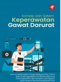 KONSEP DAN SISTEM KEPERAWATAN GAWAT DARURAT (KARYA DOSEN DIII KEPERAWATAN)2022