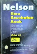 Ilmu Kesehatan Anak Nelson ( Nelson Textbook Of Pediatrics ) Vol 1 Edisi 15