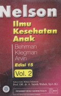 Ilmu Kesehatan Anak Nelson ( Nelson Textbook Of Pediatrics ) Vol 2 Edisi 15