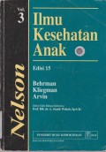 Ilmu Kesehatan Anak Nelson ( Nelson Textbook Of Pediatrics ) Vol. 3