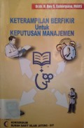 Keterampilan Berfikir Untuk Keputusan Manajemen