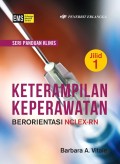 Keterampilan Keperawatan Berorientasi NCLEX Jilid 1