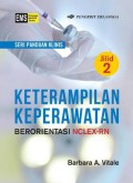 Keterampilan Keperawatan Berorientasi NCLEX Jilid 2