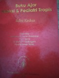 Buku Ajar Infeksi dan Pediatri Tropis