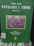 Patologi I ( Umum ) : Buku Ajar