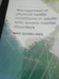 Management Of Physical Health Conditions In Adults With Severe Mental Disorders