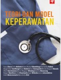 TEORI & MODEL KEPERAWATAN (KARYA DOSEN DIII KEPERAWATAN) 2021
