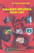 Manajemen Operasional Rumah Sakit ( MORS )